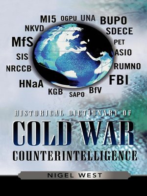 cover image of Historical Dictionary of Cold War Counterintelligence
